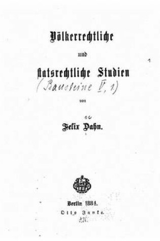 Cover of Voelkerrechtliche und Staatsrechtliche Studien