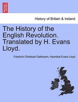 Book cover for The History of the English Revolution. Translated by H. Evans Lloyd.