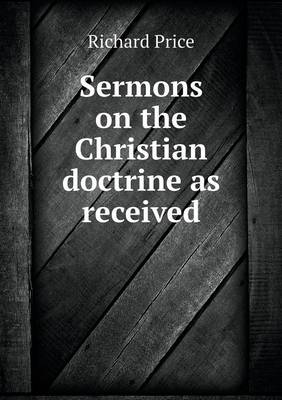 Book cover for Sermons on the Christian doctrine as received