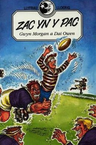 Cover of Llyfrau Lloerig: Zac yn y Pac