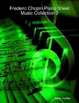 Book cover for Frederic Chopin Piano Sheet Music Collection 3