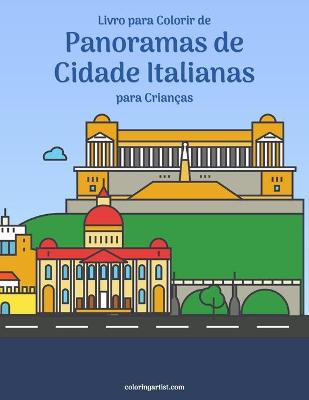 Book cover for Livro para Colorir de Panoramas de Cidade Italianas para Criancas