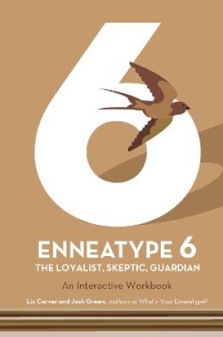 Cover of Enneatype 6: The Loyalist, Skeptic, Guardian