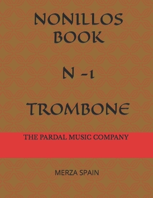 Book cover for Nonillos Book N -1 Trombone