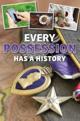 Cover of Every Possession Has a History