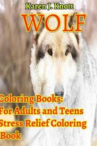 Cover of Wolf Coloring Books