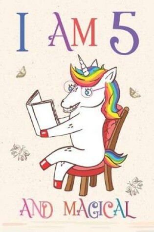 Cover of I Am 5 and Magical