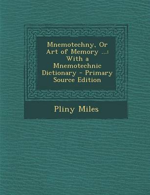 Book cover for Mnemotechny, or Art of Memory ...