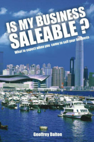 Cover of Is My Business Saleable?