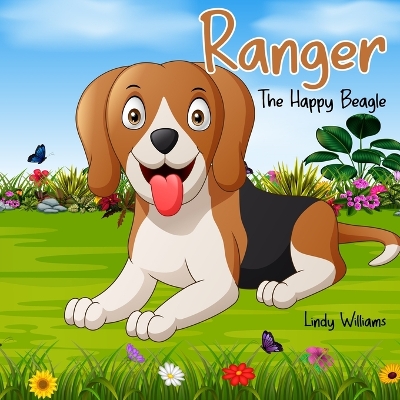 Book cover for Ranger the Happy Beagle