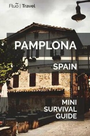 Cover of Pamplona Mini Survival Guide