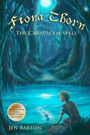 Cover of Fiona Thorn and the Carapacem Spell