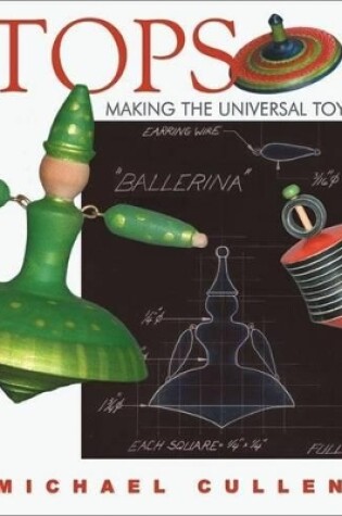 Cover of Tops: Making the Universal Toy