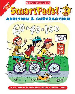 Book cover for Smart Pads! Addition & Subtraction Grades 2-3