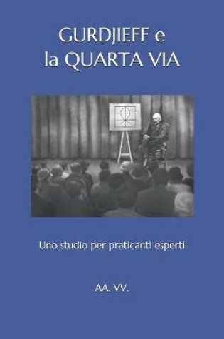 Cover of Gurdjieff e la Quarta Via
