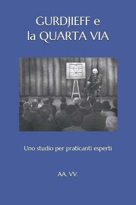 Book cover for Gurdjieff e la Quarta Via