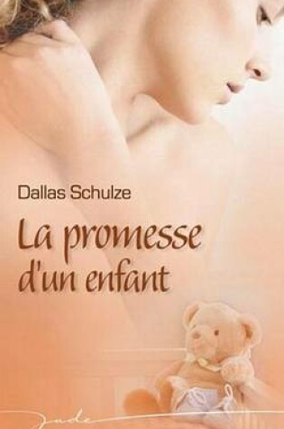 Cover of La Promesse D'Un Enfant