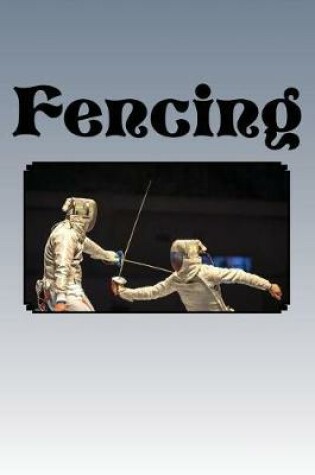 Cover of Fencing