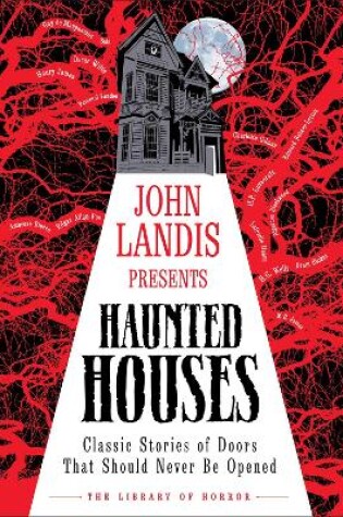 Cover of John Landis Presents The Library of Horror – Haunted Houses