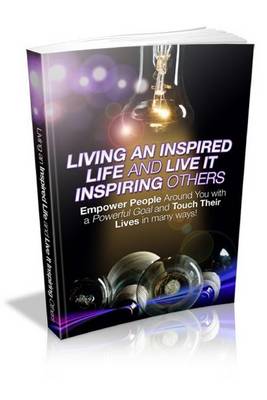 Book cover for Living an Inspired Life and Inspiring Others