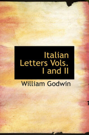Cover of Italian Letters Vols. I and II