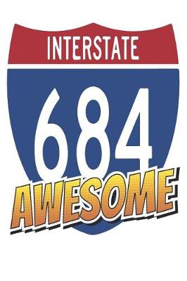 Book cover for Interstate 684 Awesome