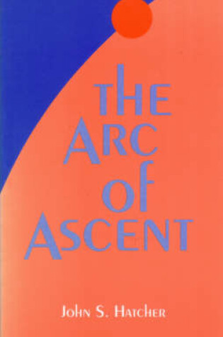 Cover of The Arc of Ascent