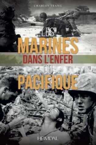 Cover of Les Marines Dans l'Enfer Du Pacifique