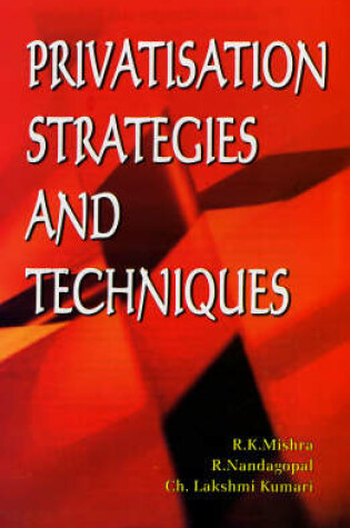 Cover of Privatisation Strategies and Techniques