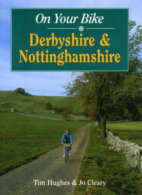 Book cover for On Your Bike in Nottinghamshire and Derbyshire