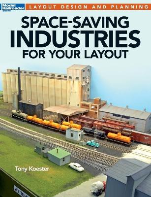 Book cover for Space-Saving Industries for Your Layout