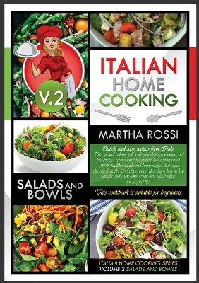 Cover of Italian Home Cooking 2021 Vol. 2 Salads and Bowls