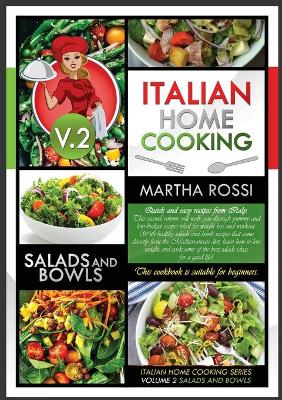 Book cover for Italian Home Cooking 2021 Vol. 2 Salads and Bowls