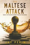 Book cover for The Maltese Attack