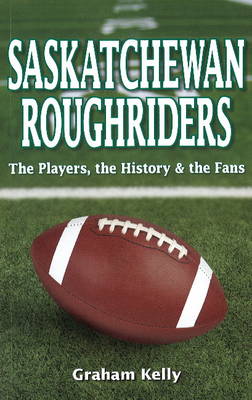 Book cover for Saskatchewan Roughriders