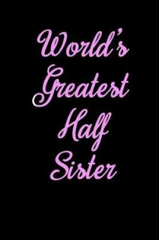 Cover of World's Greatest Half Sister