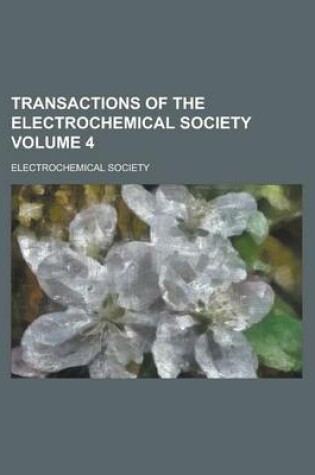 Cover of Transactions of the Electrochemical Society Volume 4