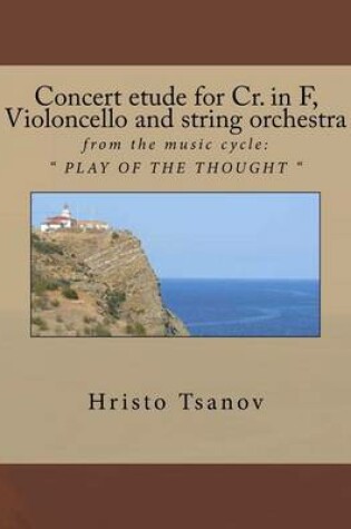 Cover of Concert etude for Cr. in F, violoncello and string orchestra