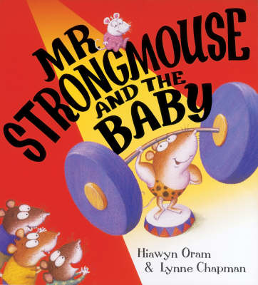 Book cover for Mr Strongmouse And The Baby