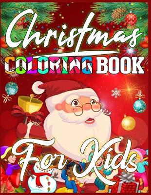 Book cover for Christmas Coloring Book For Kids