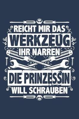 Book cover for Die Prinzessin Will Schrauben