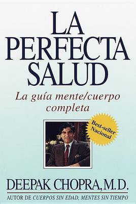 Book cover for La Perfecta Salud (Perfect Health)