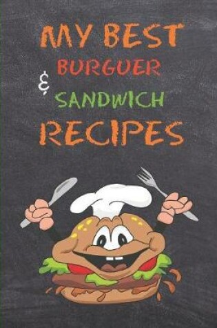 Cover of My Best Burguer & Sandwich Recipes