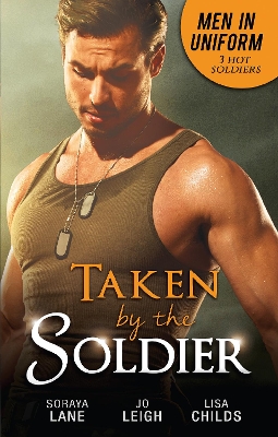 Book cover for Taken By The Soldier