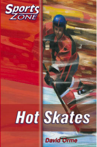 Cover of Sports Zone - Level 1 Hot Skates