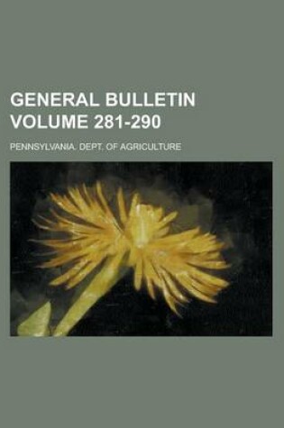 Cover of General Bulletin Volume 281-290