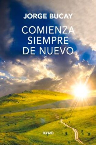 Cover of Comienza Siempre de Nuevo