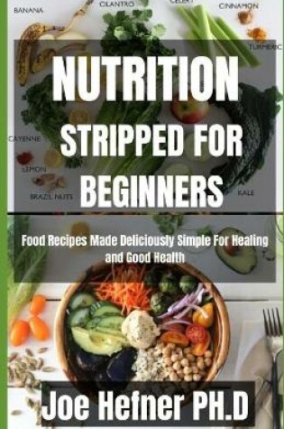 Cover of Nutrition Stripped for Beginners