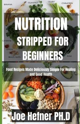 Book cover for Nutrition Stripped for Beginners