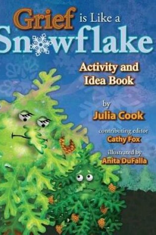 Cover of Grief Is Like a Snowflake Activity and Idea Book